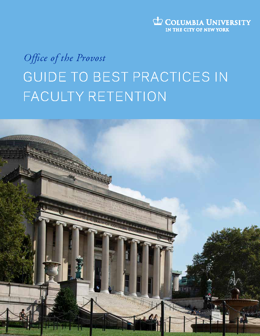 Cover of Columbia Guide to Best Practicss in Faculty Retention with light blue banner and image of Low Library
