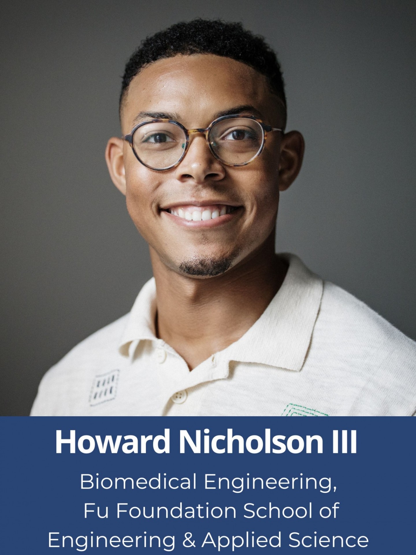 Howard Nicholson III, Biomedical Engineering, Fu Foundation School of Engineering & Applied Science