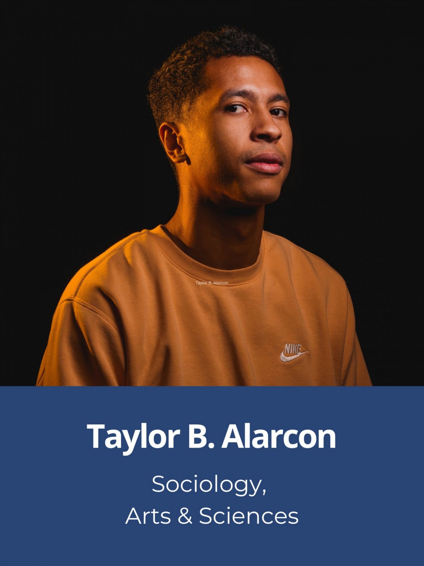 Taylor B. Alarcon, Sociology, Arts & Sciences