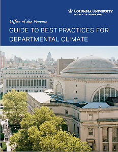 Cover of guide with white text on blue, arial shot of campus featuring Low Library. Guide to Best Practices for Departmental Climate