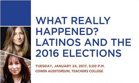What Really Happened? Latinos and the 2016 Elections