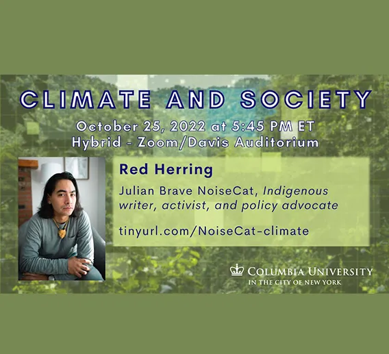 Image of Julian Brave NoiseCat: Red Herring poster with green background and photo of the speaker and Columbia logo