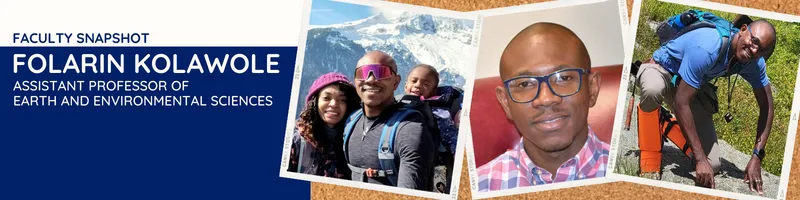 Text says Faculty Snapshot Folarin Kolawole Assistant Professor of Earth and Environmental Sciences with three photos on a bulletin board of Folarin, one has his wife and daughter