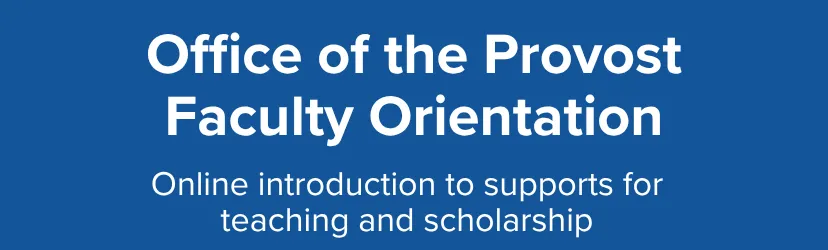 Office of the Provost Faculty Orientation