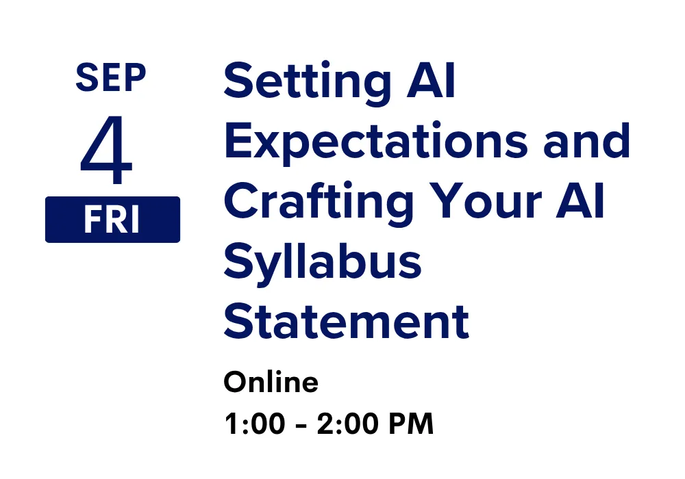 Setting AI Expectations and Crafting Your AI Syllabus Statement