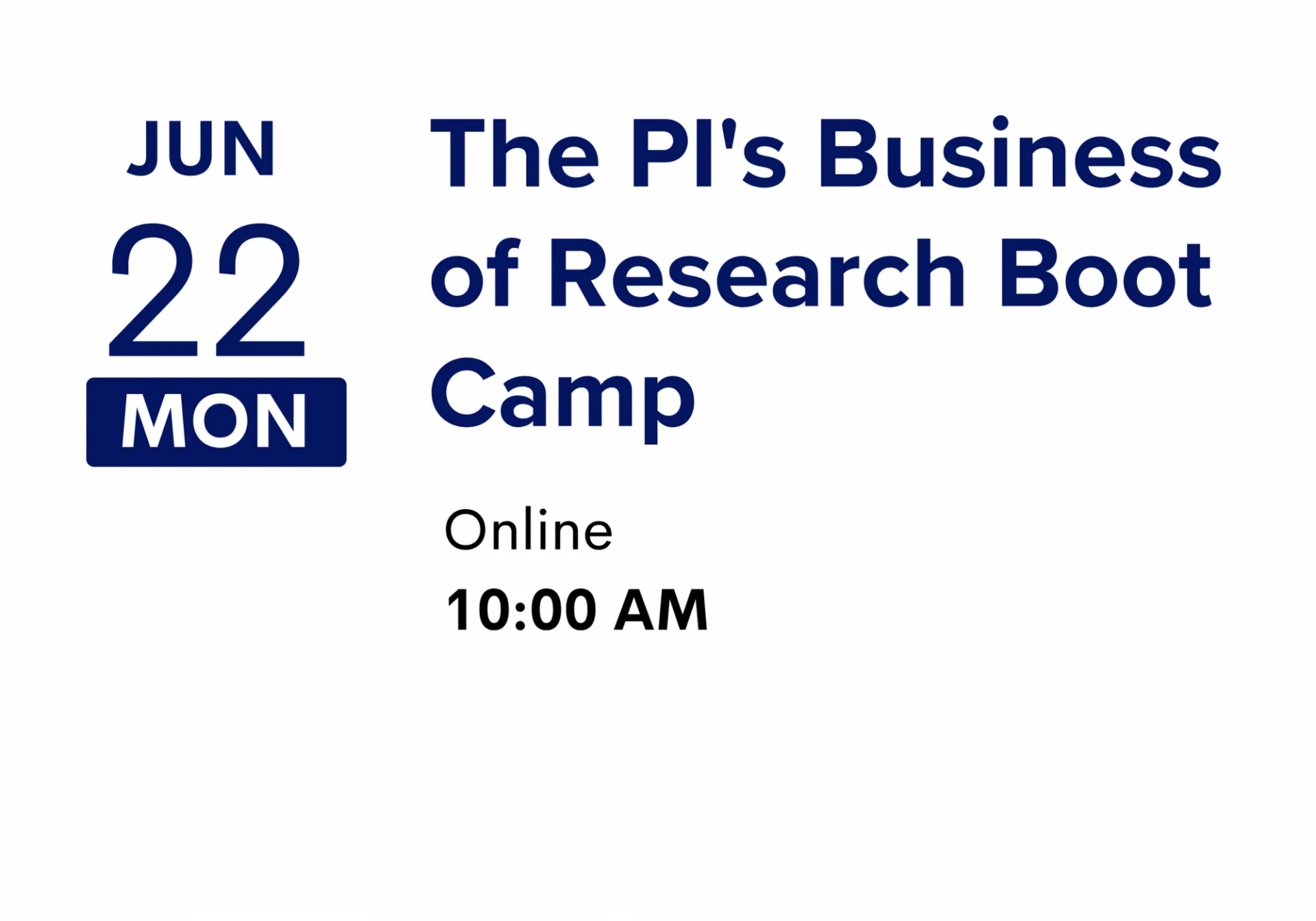The PI's Business of Research Boot Camp